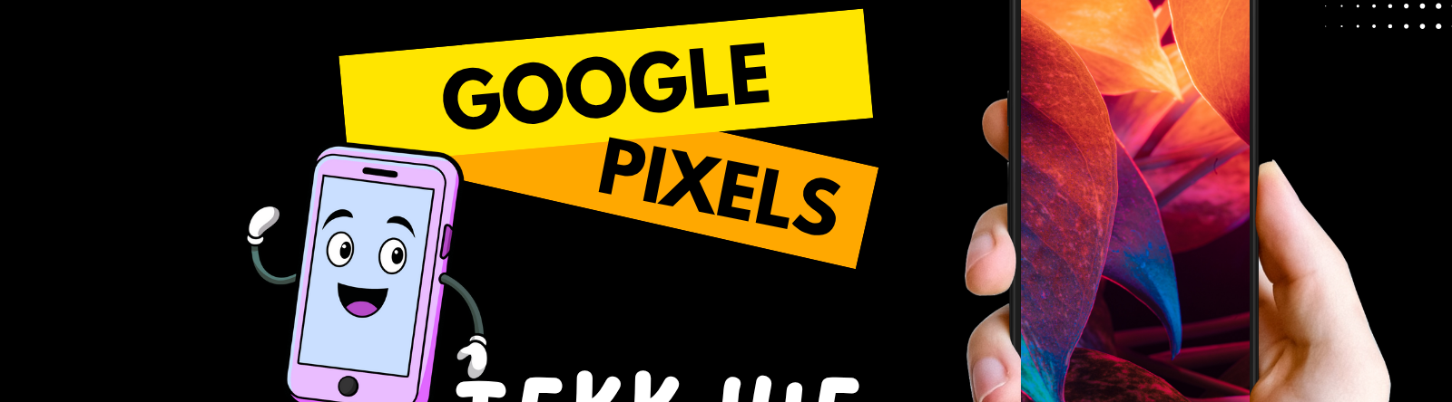 Google Pixel Fansclub