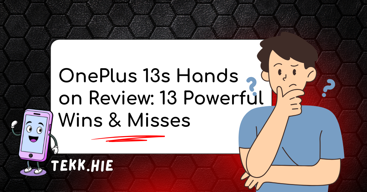 Thumbnail for oneplus 13s hands on review 13 powerful wins &amp; misses