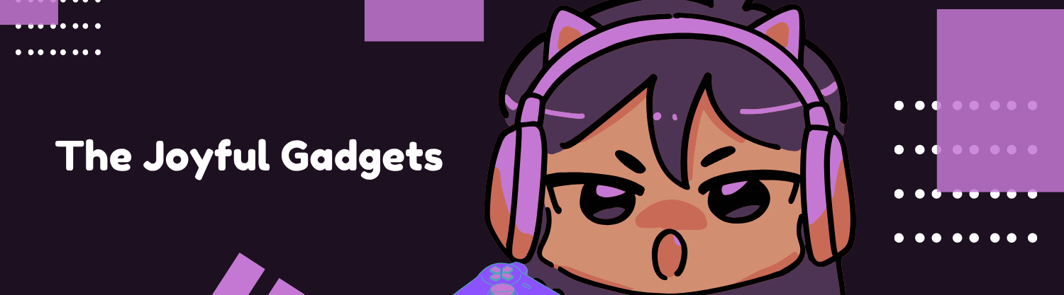 Joyful Gadgets